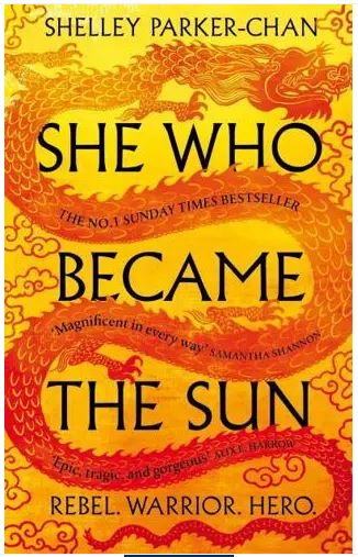 She Who Became the Sun - Parker-Chan, Shelley