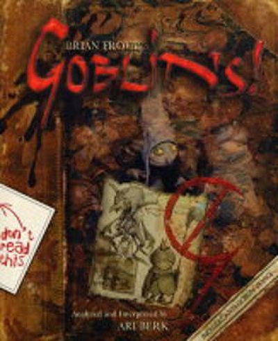 Brian Froud's Goblins - Froud, Brian & Berk, Ari