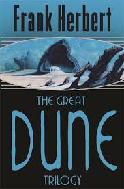 Dune Trilogy (Dune, Dune Messiah, Children of Dune) - Great Dune Trilogy - Herbert, Frank