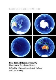 New Zealand National Security: Challenges, Trends and Issues - Hoverd, William and Nelson, Nick and Bradley, Carl (Eds)