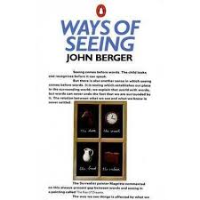 Ways of Seeing - Berger, John