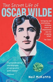 The Secret Life of Oscar Wilde - McKenna, Neil 