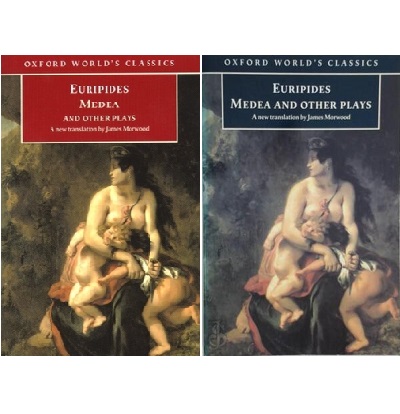 Medea and Other Plays - Oxford World's Classics - Euripides and Morwood, James (translation)