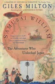 Samurai William - The Adventurer who Unlocked Japan - Milton, Giles