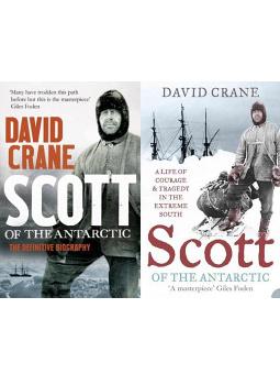 Scott of the Antarctic - The Definitive Biography - Crane, David