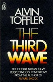 The Third Wave - The Controversial New Perspective on Tomorrow - Toffler, Alvin