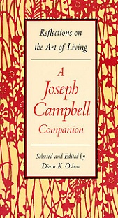 Reflections on the Art of Living - A Joseph Campbell Companion - Osbon, Diane K. (editor)