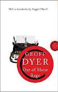 Out of Sheer Rage - Dyer, Geoff