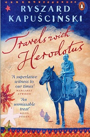 Travels with Herodotus  - Kapuscinski, Ryszard