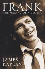 Frank - The Making of a Legend - Kaplan, James