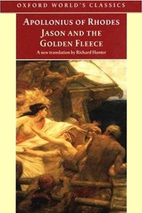 Jason and the Golden Fleece - Oxford World's Classics - Apollonius of Rhodes and Hunter, Richard (translator)