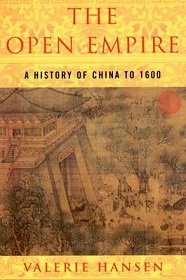 The Open Empire - A History of China to 1600 - Hansen, Valerie