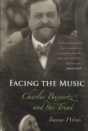 Facing the Music - Charles Baeyertz and the Triad - Woods, Joanna