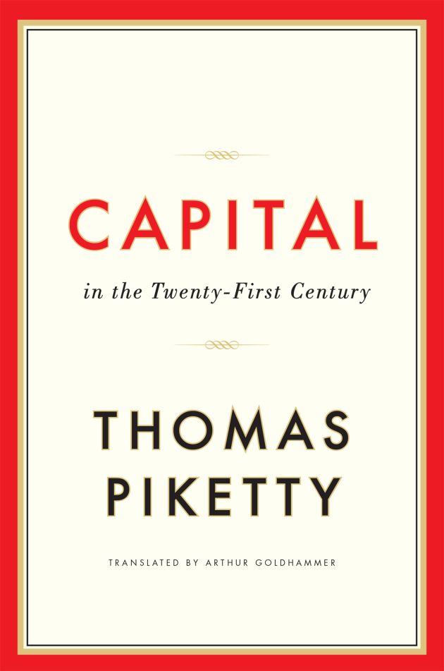 Capital in the Twenty-First Century - Piketty, Thomas and Goldhammer, Arthur (translator)