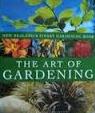 The Art of Gardening - New Zealand's Finest Gardening Book - Hutchinson, Colin