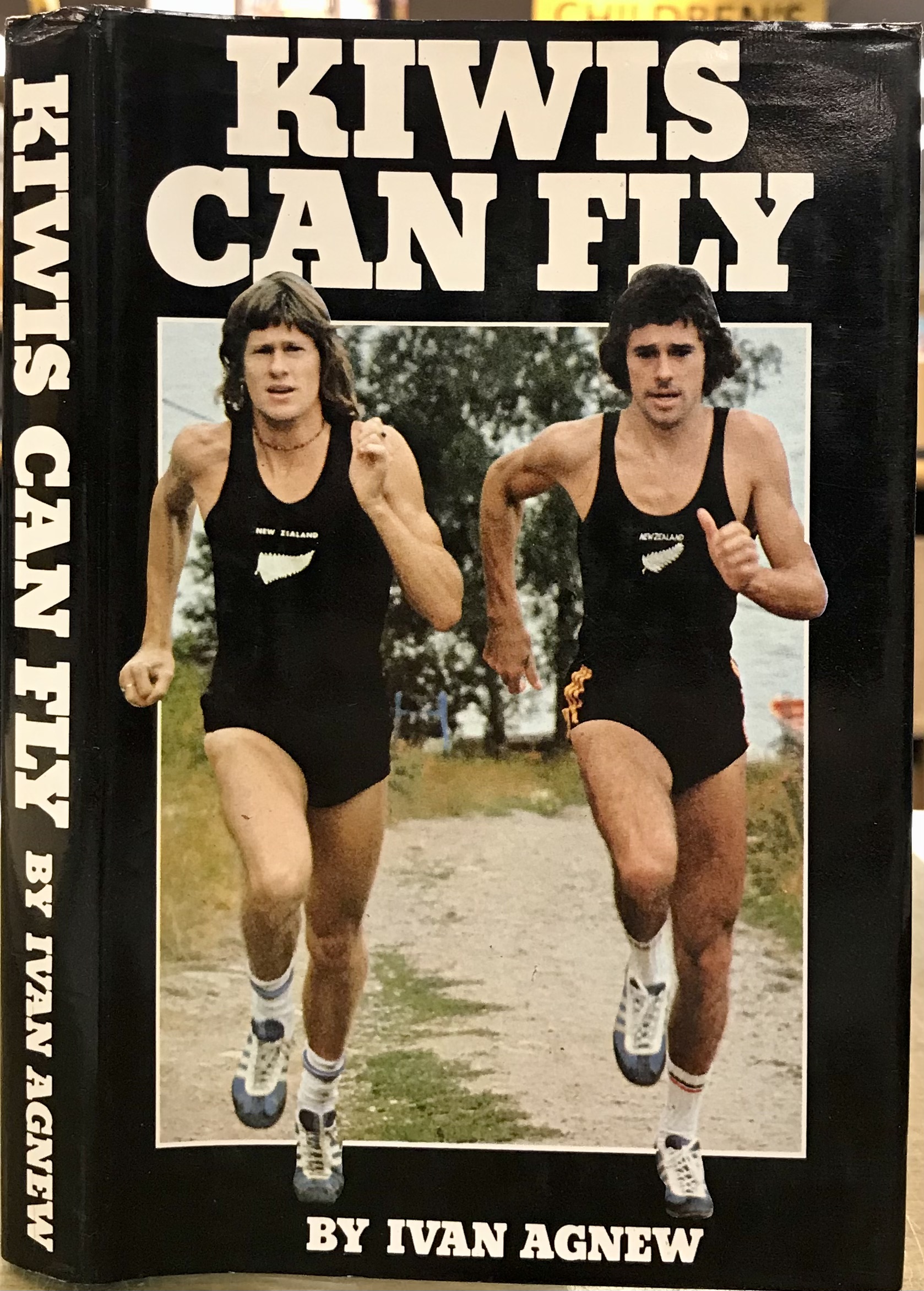 Kiwis Can Fly - Agnew, Ivan