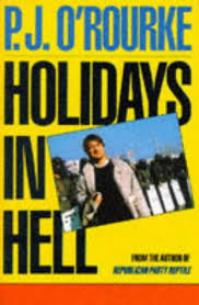 Holidays in Hell - O'Rourke, P.J.