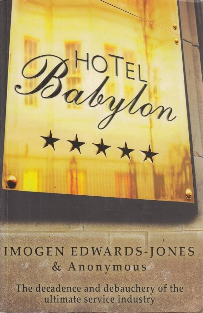 Hotel Babylon - Edwards-Jones, Imogen and Anonymous