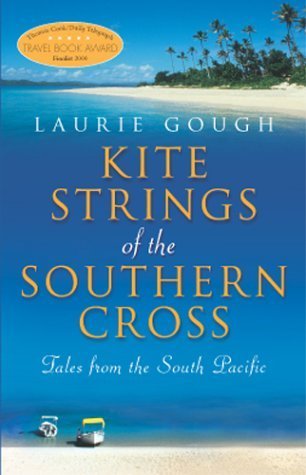 Kite Strings of the Southern Cross - Gough, Laurie