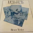 Here There and Nearly Everywhere - Tytler, Bruce