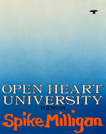 Open Heart University Poems by Spike Milligan - Milligan, Spike