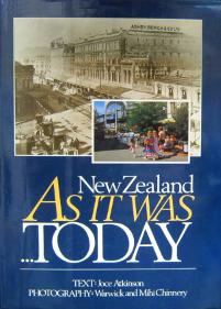 New Zealand As it Was ...Today - Atkinson, Joyce