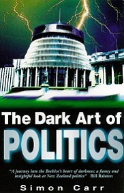 The Dark Art of Politics - Carr, Simon