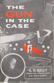 The Gun in the Case  - Kelly, Greg G