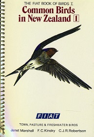 The Fiat Book of Birds - Common Birds in New Zealand 1: Town, Pasture & Freshwater Birds - Marshall, Janet and Kinsky, F.C. and Robertson, C.J.R.