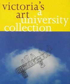 Victoria's Art - A University Collection - McAloon, William (ed)