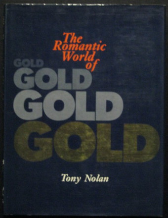 The Romantic World of Gold  - Nolan, Tony