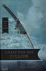 Grass For His Pillow - Tales of the Otori 2 - Hearn, Lian