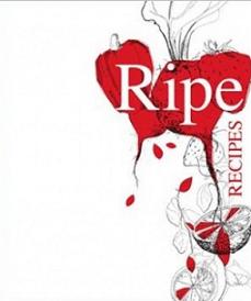 Ripe - Recipes - Redfern, Angela