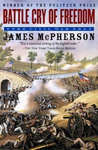 Battle Cry of Freedom - The Civil War Era - McPherson, James