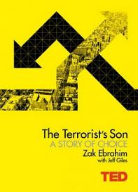 The Terrorist's Son - A Story of Choice - Ebrahim, Zak with Giles, Jeff