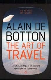 The Art of Travel - de Botton, Alain