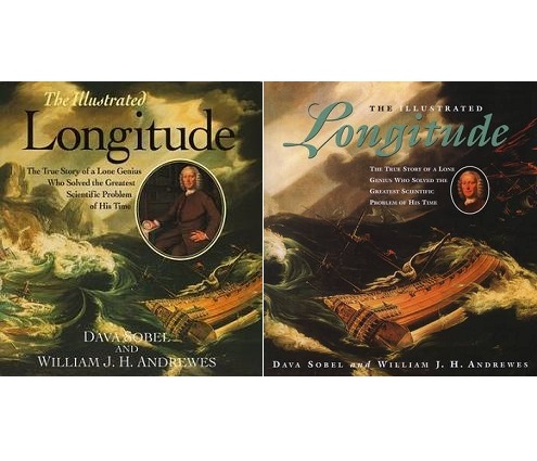 The Illustrated Longitude - The True Story of a Lone Genius who Solved the Greatest Scientific Problem of His Time - Sobel, Dava and Andrewes, William J.H.