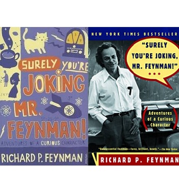 Surely You're Joking Mr Feynman! - Adventures of a Curious Character - Feynman, Richard P