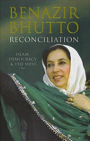 Reconciliation - Islam, Democracy and the West - Bhutto, Benazir