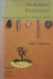 Old Calabria - Picador Travel Classics - Douglas, Norman