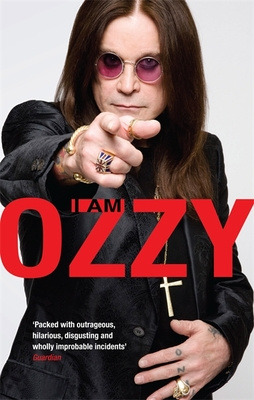 I Am Ozzy - Osbourne, Ozzy with Ayres, Chris