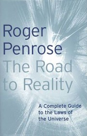 The Road to Reality - A Complete Guide to the Laws of the Universe - Penrose, Roger