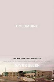 Columbine - Cullen, Dave