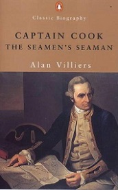 Captain Cook - The Seamen's Seaman - A Study of the Great Discoverer - Villiers, Alan