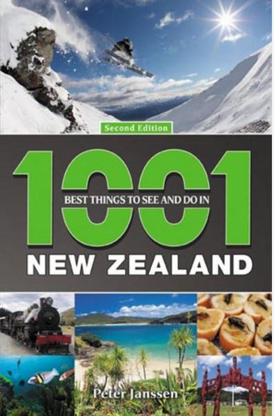 1001 Best Things to See and Do in New Zealand (2nd edition) - Janssen, Peter