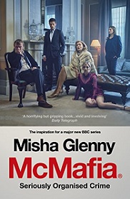 McMafia - Serious Organised Crime - Glenny, Misha