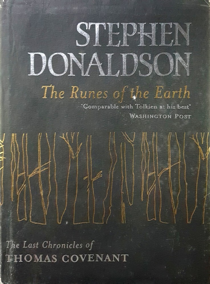 The Runes of the Earth (The Last Chronicles of Thomas Covenant 1) - Donaldson, Stephen