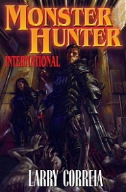 Monster Hunter - International - Correia, Larry