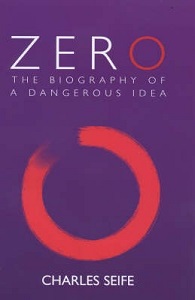 Zero - The Biography of a Dangerous Idea - Seife, Charles and Zimet, Matt (illustrator)