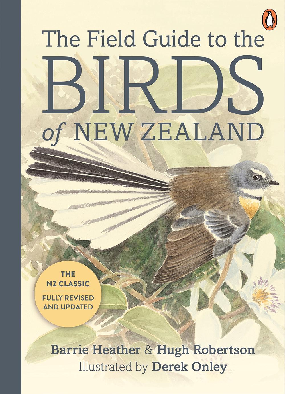 The Field Guide to the Birds of New Zealand (2015 Edition) - Heather, Barrie & Robertson, Hugh